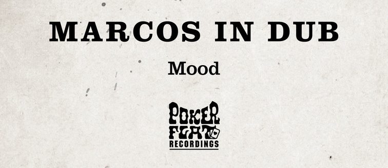 Marcos In Dub en Poker Flat Recordings