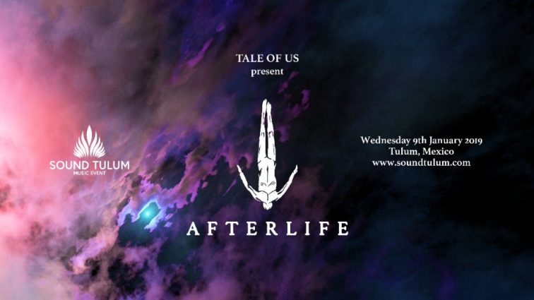 Afterlife con Tale of Us: primera confirmación de Sound Tulum
