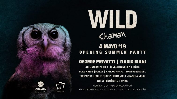 MAY4 WILD CHAMAN – Opening Summer Party 2019 – 04/05/19