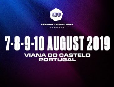 NEOPOP FESTIVAL anuncia más artistas confirmados de su edición 2019