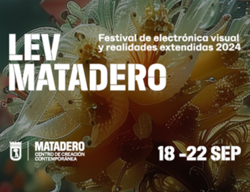 Sexta edición de L.E.V. Matadero entre el 18 y 22 de septiembre