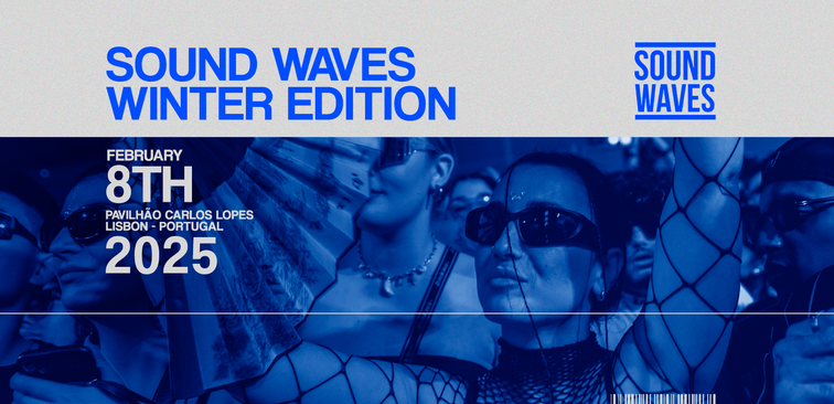 SOUND WAVES WINTER EDITION EN PORTUGAL PRESENTA SU LINE UP FINAL Y NOVEDADES